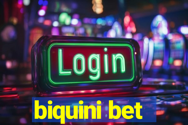 biquini bet